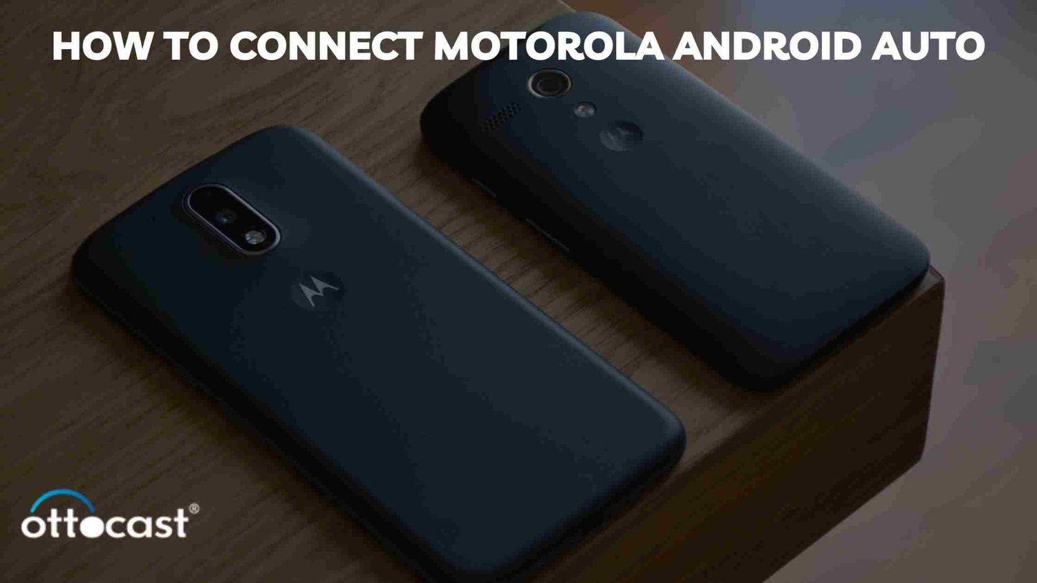 How to connect motorola android auto