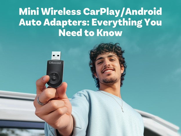 Mini Wireless CarPlay/Android Auto Adapters: Everything You Need to Know