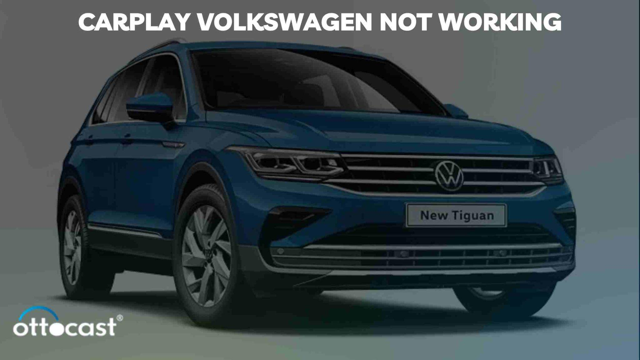 Volkswagen CarPlay Not Working: Fixes & Tips