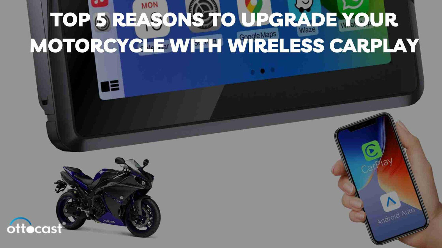 Top 5 Reasons to Upgrade Your Motorcycle with Wireless CarPlay